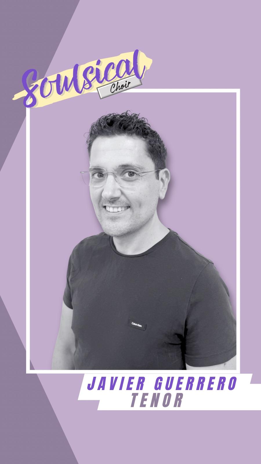 Javier Guerrero - Tenor de Soulsical Choir